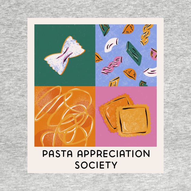 Pasta Appreciation Society by Megan Roy